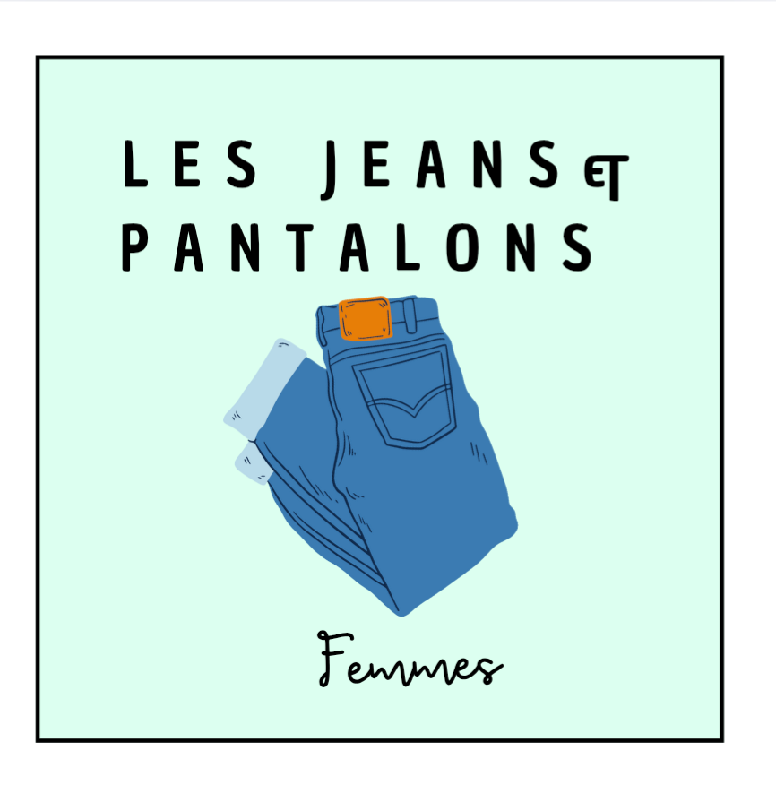 Femmes - Les jeans & pantalons